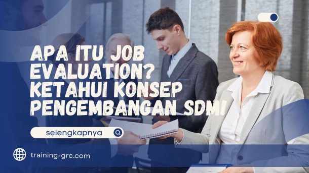 Apa Itu Job Evaluation?