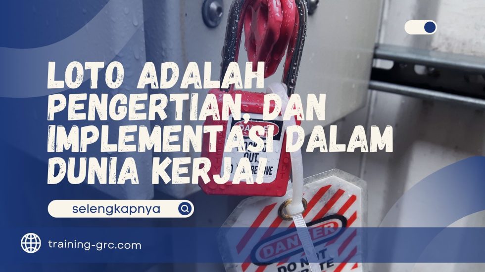 LOTO Adalah