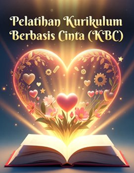 Pelatihan Kurikulum Berbasis Cinta (KBC)