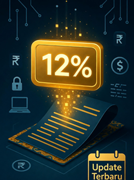 Update PPN 12% dan Teknis e-Faktur e-Bupot Terbaru